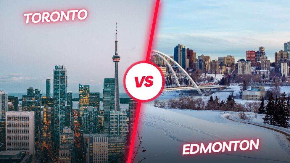 Toronto vs Edmonton: Which City is Better?